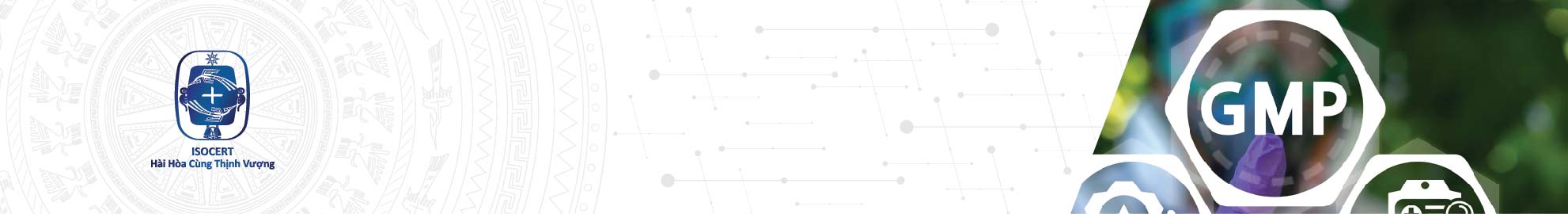 Chứng Nhận GMP - Thực hành sản xuất tốt