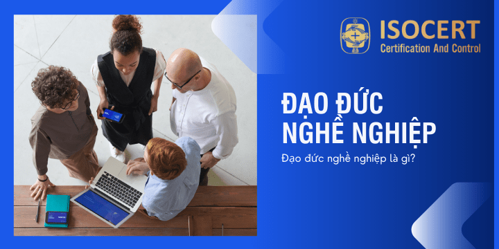 Những chuẩn mực chung trong đạo đức nghề nghiệp