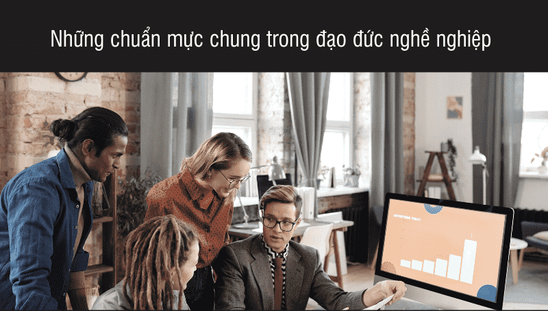 Hình ảnh minh họa: Những chuẩn mực chung trong đạo đức nghề nghiệp 