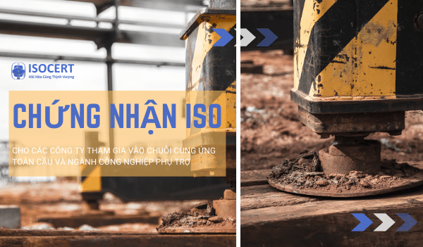 ISO 9001, ISO 14001, ISO 45001 cho các công ty tham gia vào chuỗi cung ứng toàn cầu và ngành công nghiệp phụ trợ